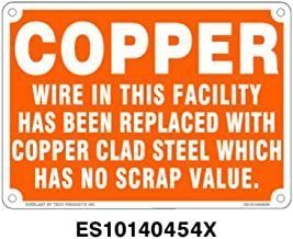 Everlast Sign, 10x14 in, COPPER wire in this facility has been replaced w/copper clad steel....wh/or
